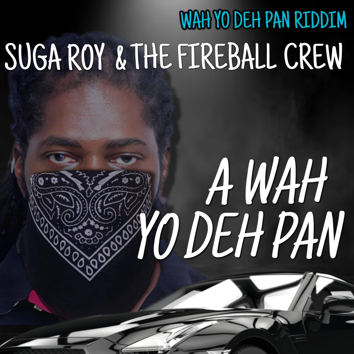 A Wah Yo Deh Pan (Single)