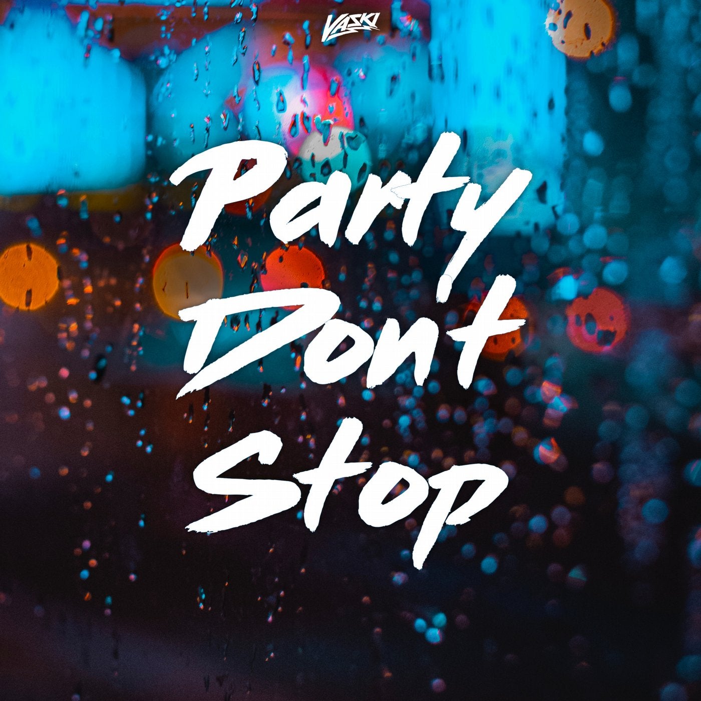 Party Don't Stop