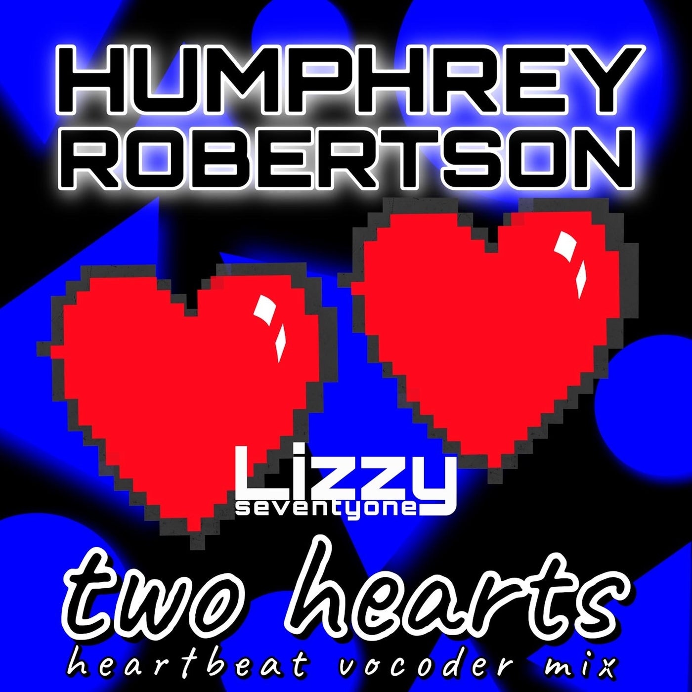 Two Hearts (Heartbeat Vocoder Mix)