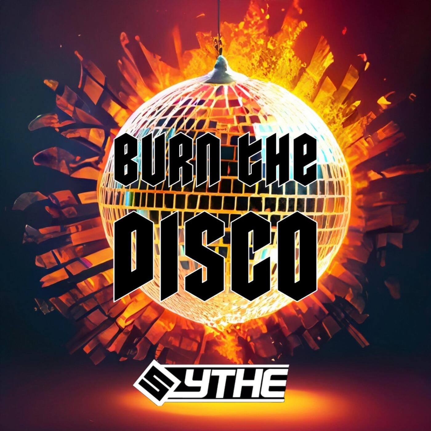 BURN THE DISCO