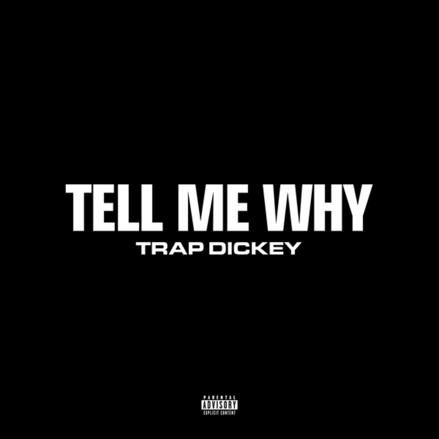 Tell Me Why