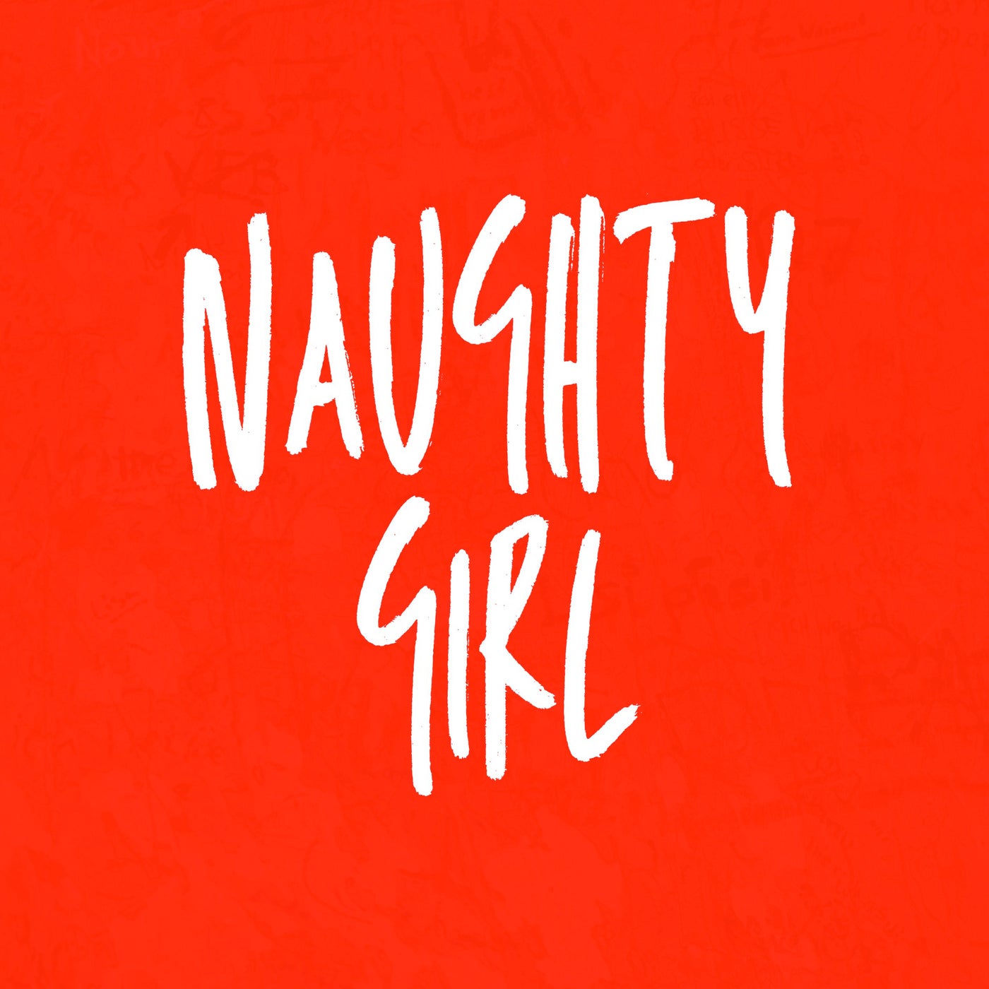 Naughty Girl (Explicit Extended Mix)
