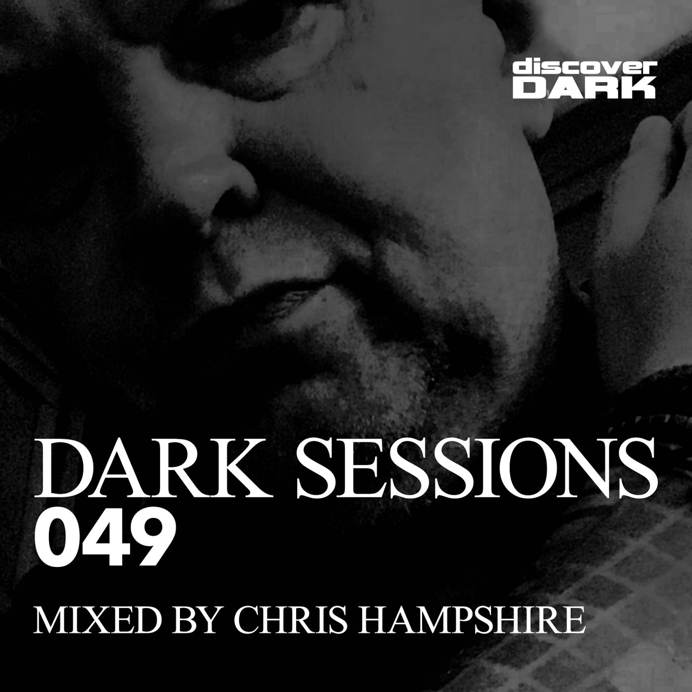 Dark Sessions 049 (Mixed by Chris Hampshire)