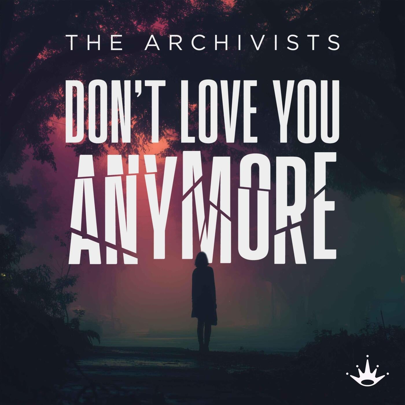 Don't Love You Anymore