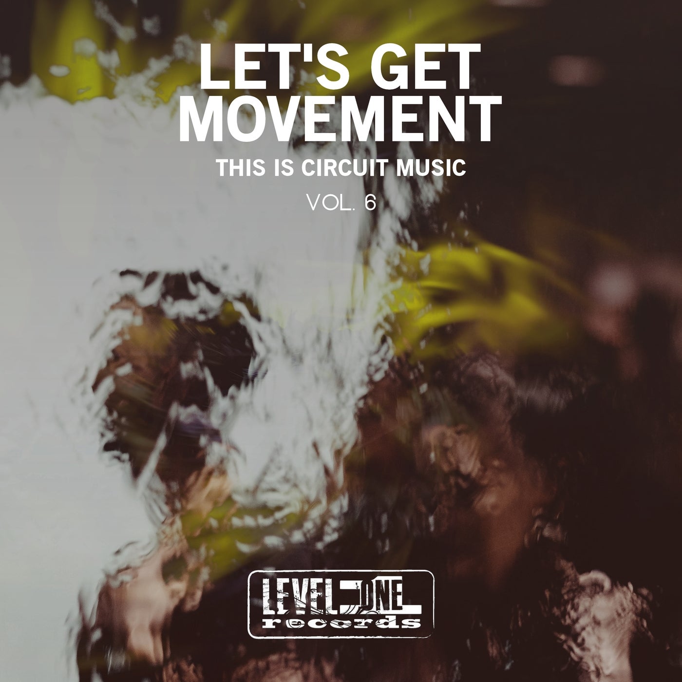 Let's Get Movement, Vol. 6 (This Is Circuit Music)