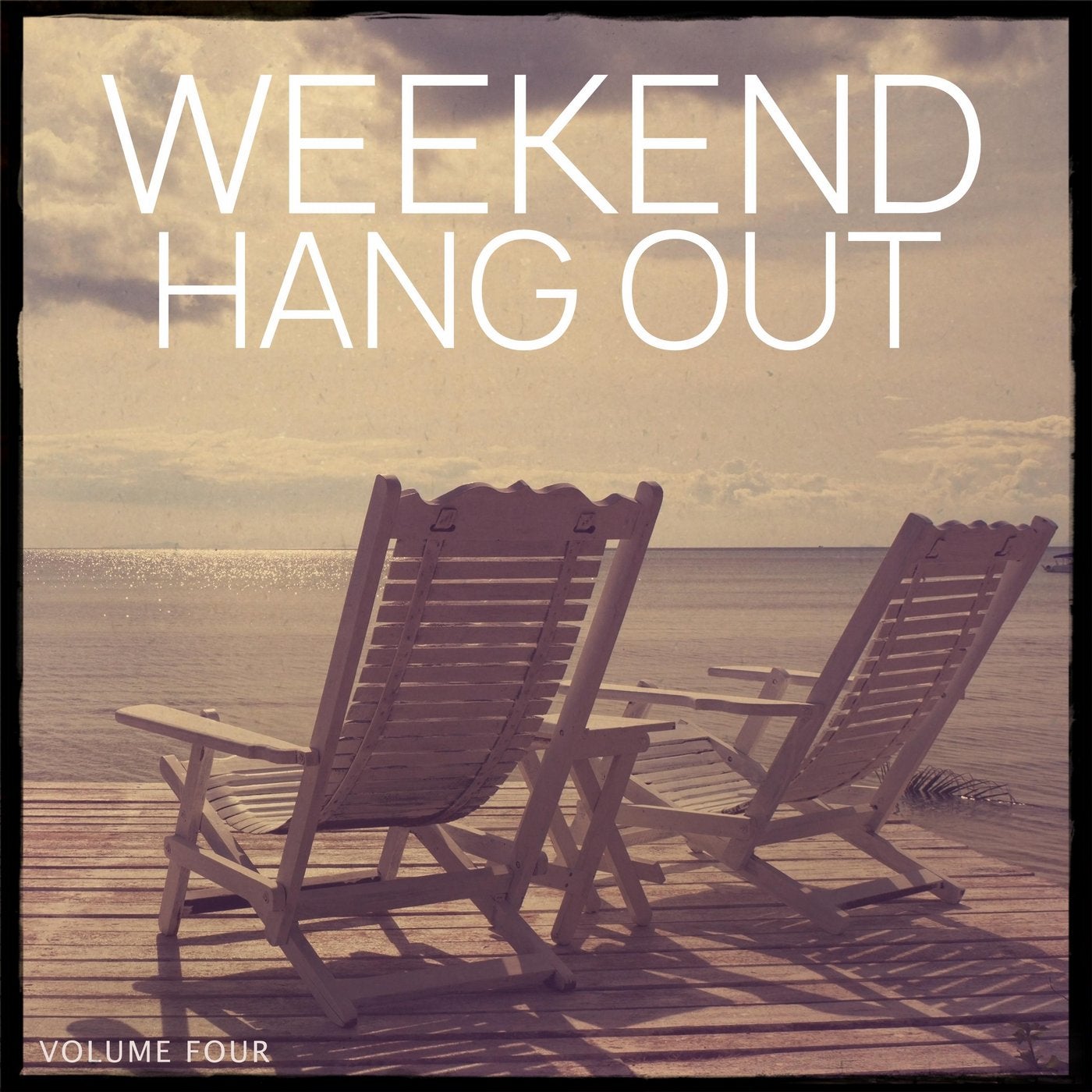 Weekend Hang Out, Vol. 4 (Finest Selection Of Smooth & Chilled Electronic Beats)