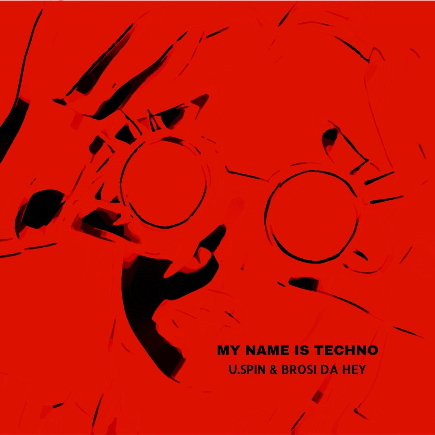 My Name Is Techno