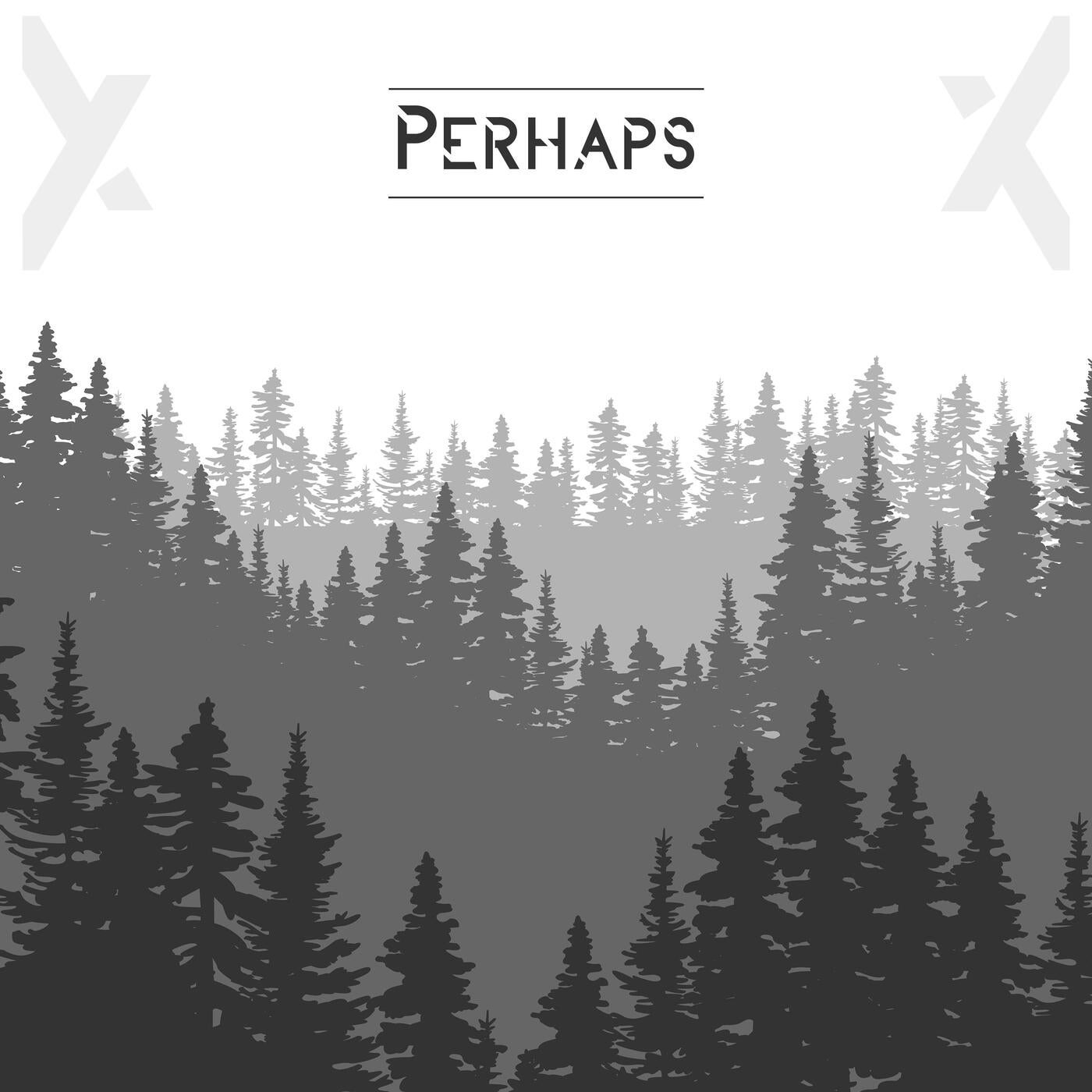 Perhaps