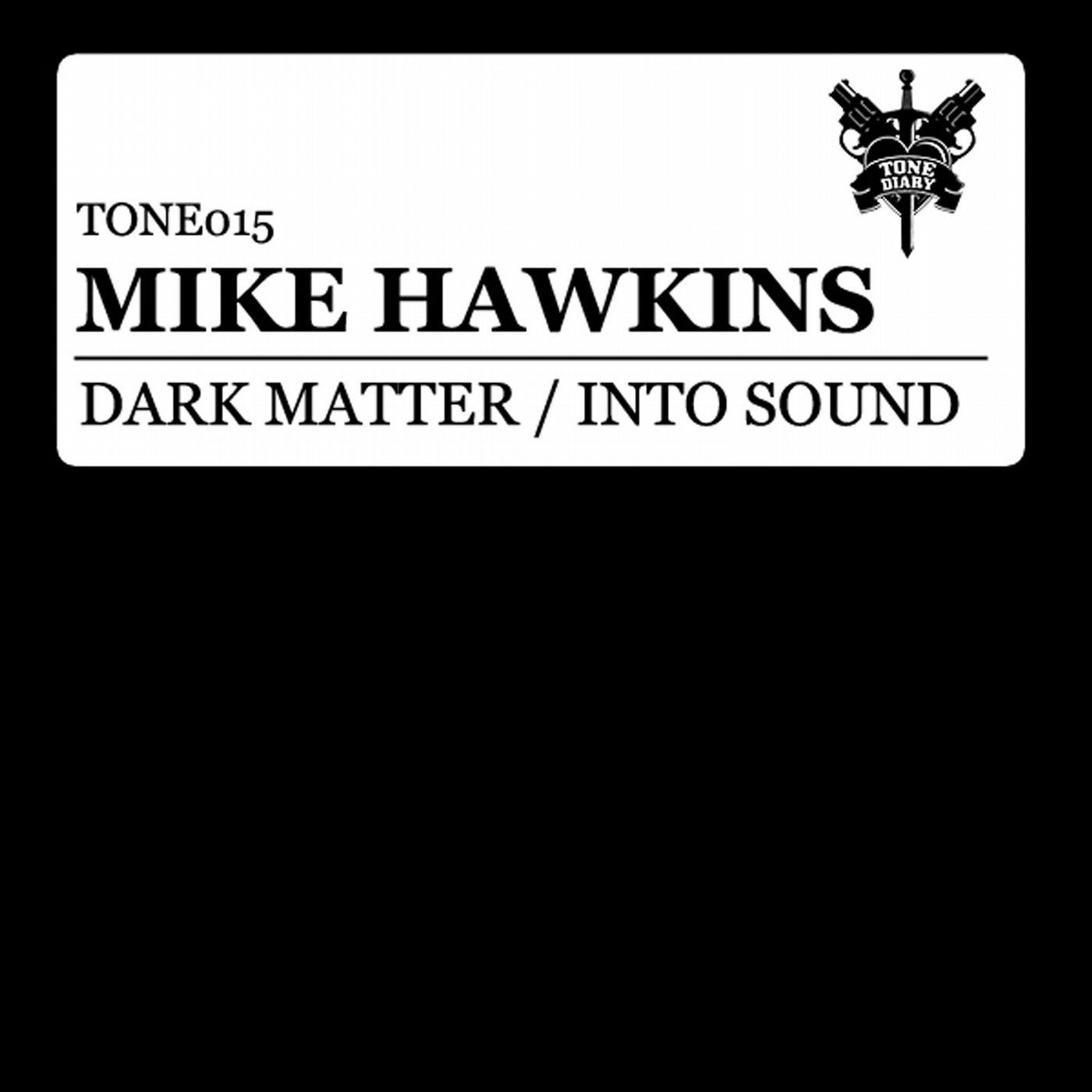 Dark Matter / Into Sound