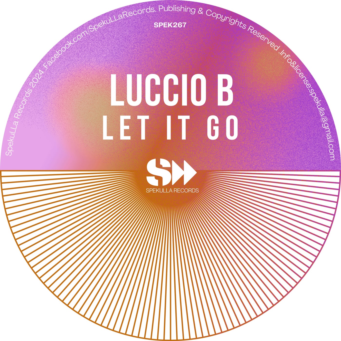 Luccio B – Let It Go [SpekuLLA Records]