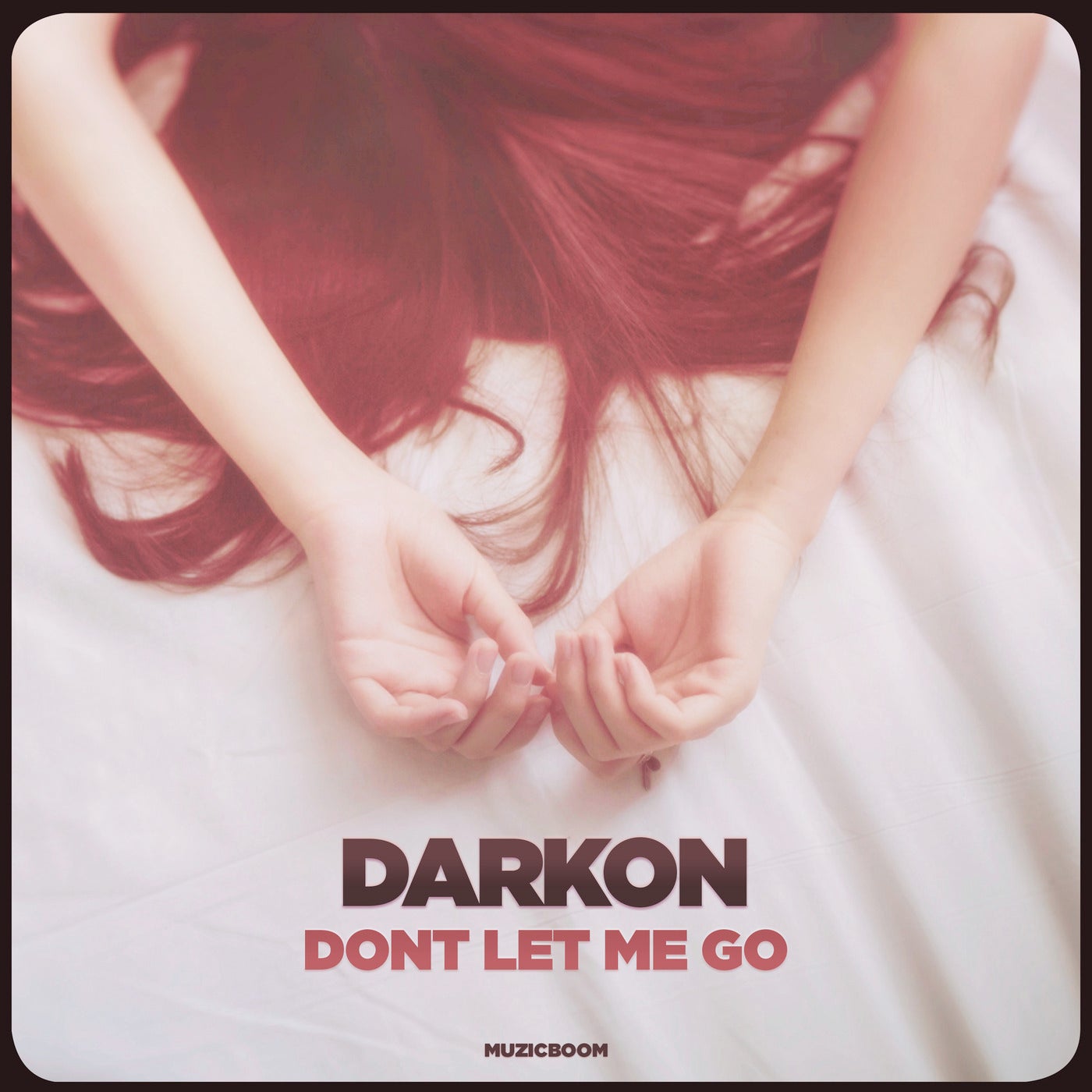 Don't Let Me Go