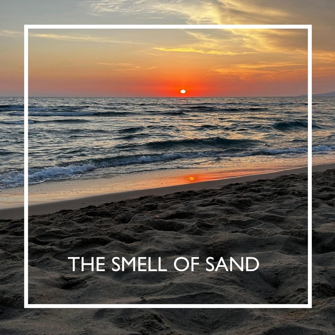 The Smell of Sand