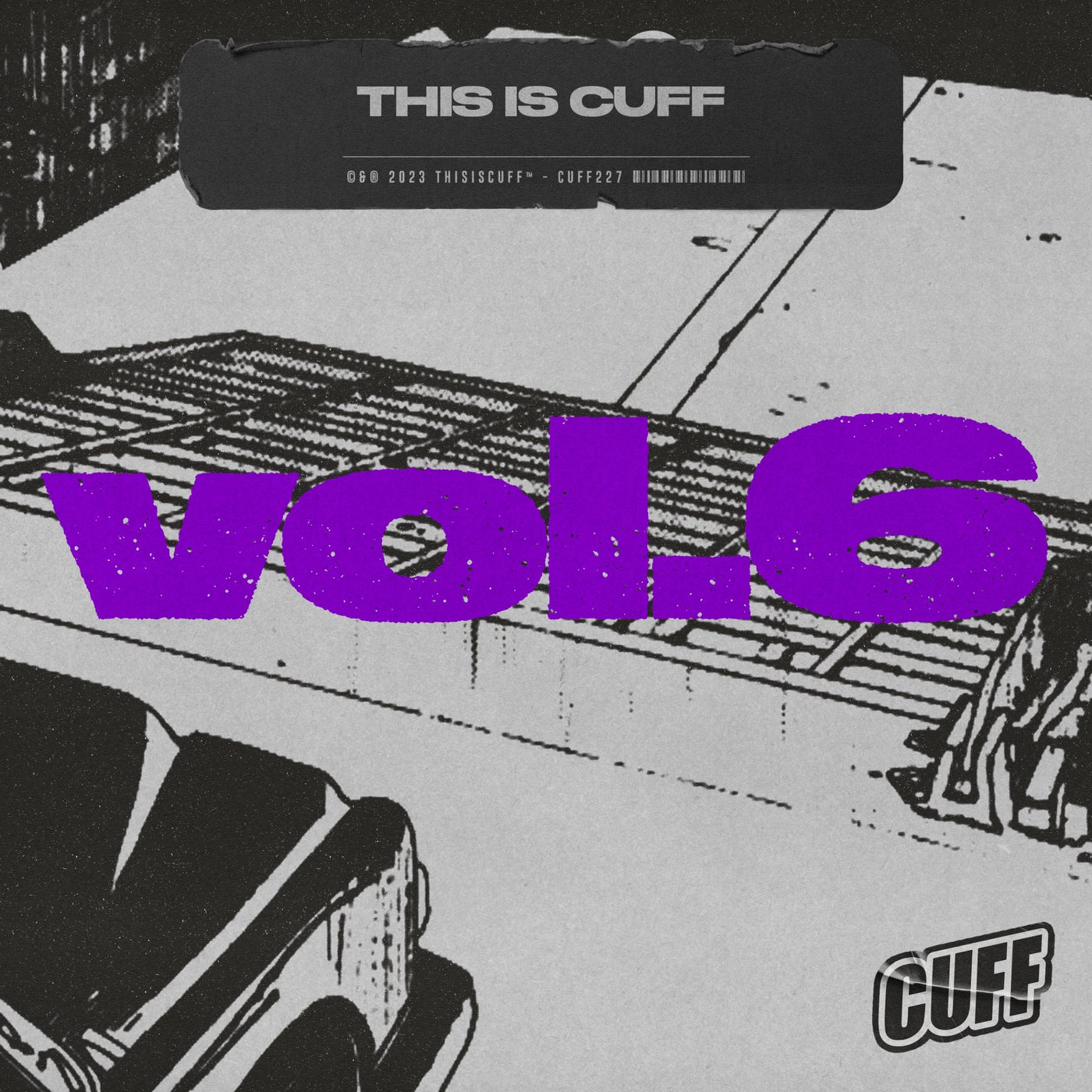 VA – This Is CUFF Vol. 6 CUFF227 VA – This Is CUFF Vol. 6 CUFF227