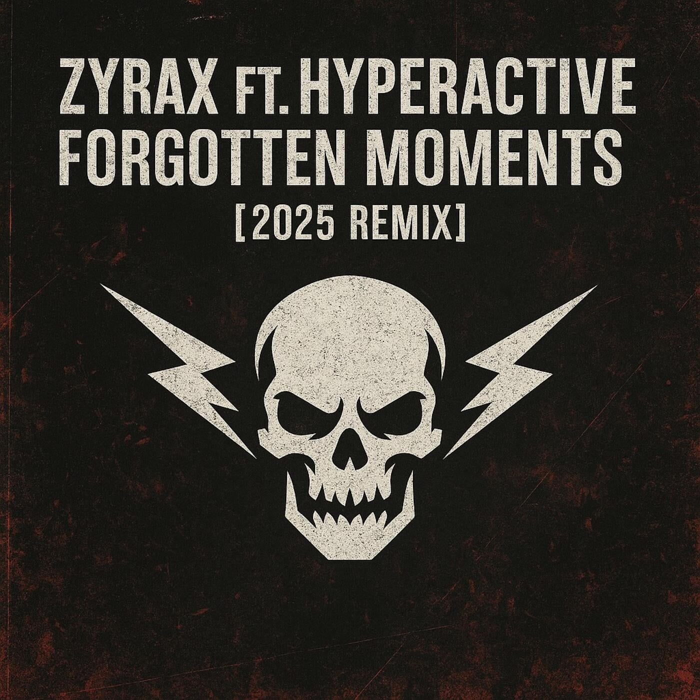 Forgotten moments (feat. Hyperactive) [2025 Remix]