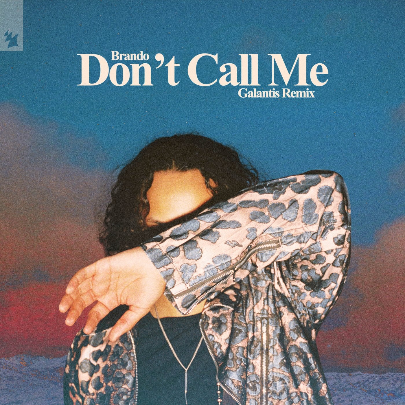 Don't Call Me - Galantis Remix