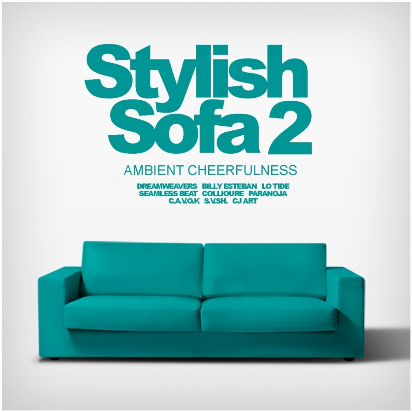 Stylish Sofa, Vol. 2: Ambient Cheerfulness