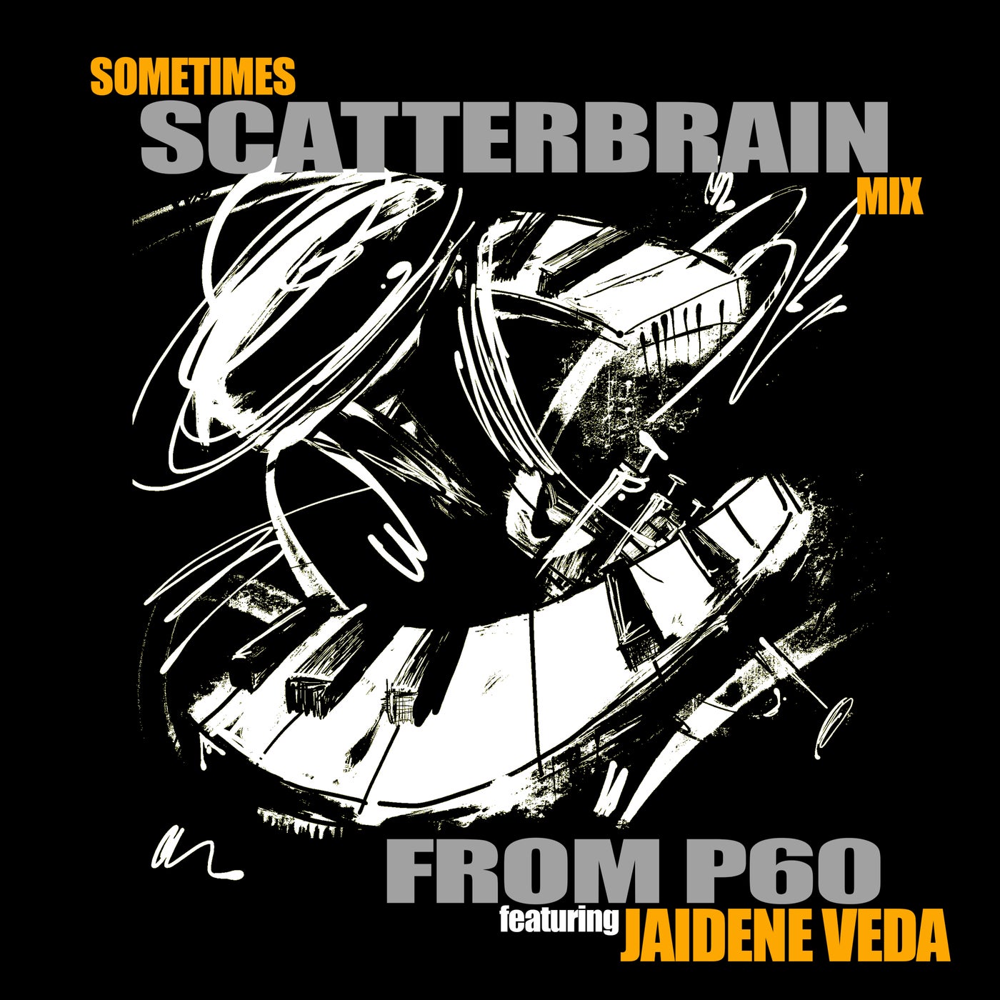 Sometimes (Scatterbrain Mix)