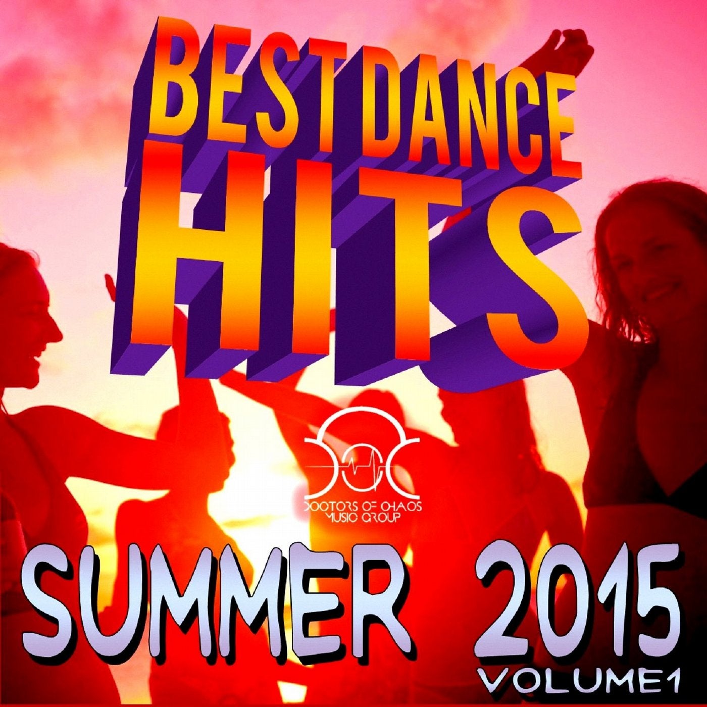 Best Dance Hits: Summer 2015, Vol. 1