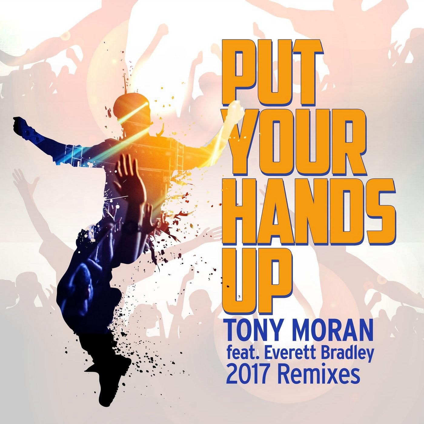 Put Your Hands Up 2017