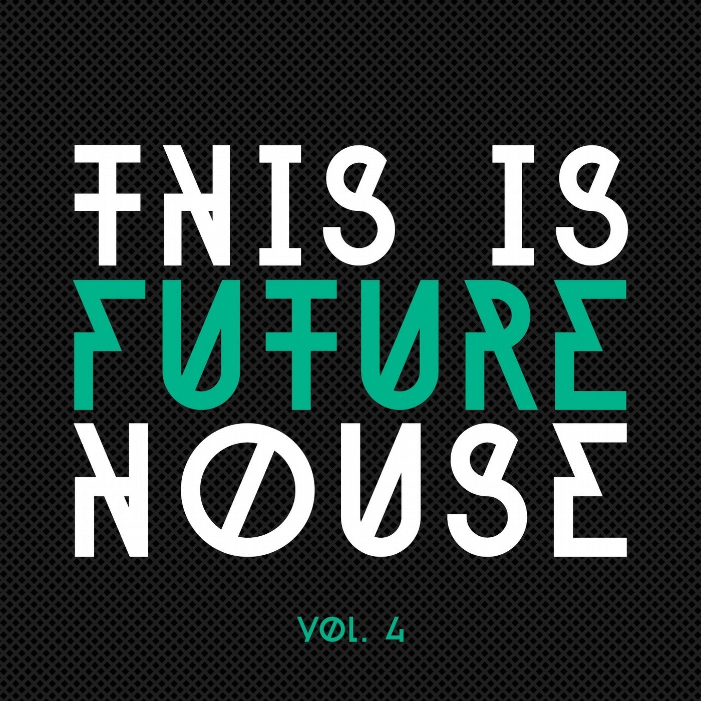 This Is Future House, Vol. 4