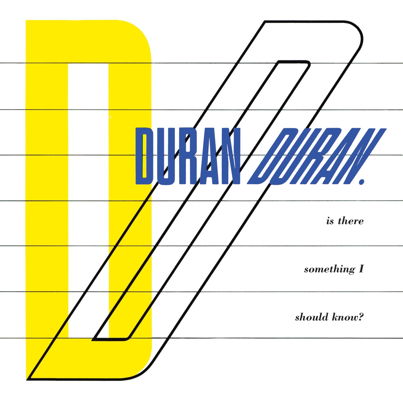 Is There Something I Should Know? (Original Mix) album art