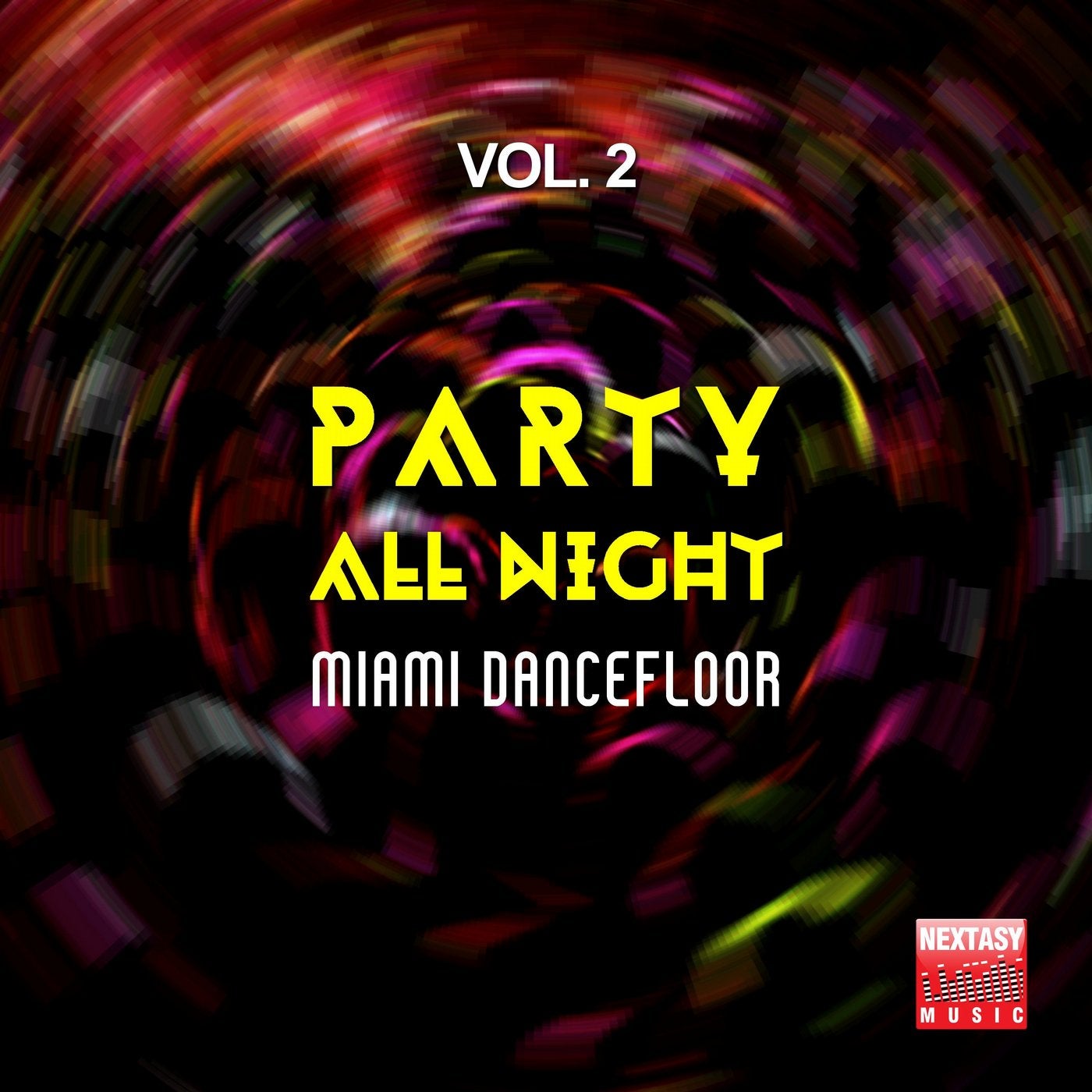 Party All Night, Vol. 2 (Miami Dancefloor)