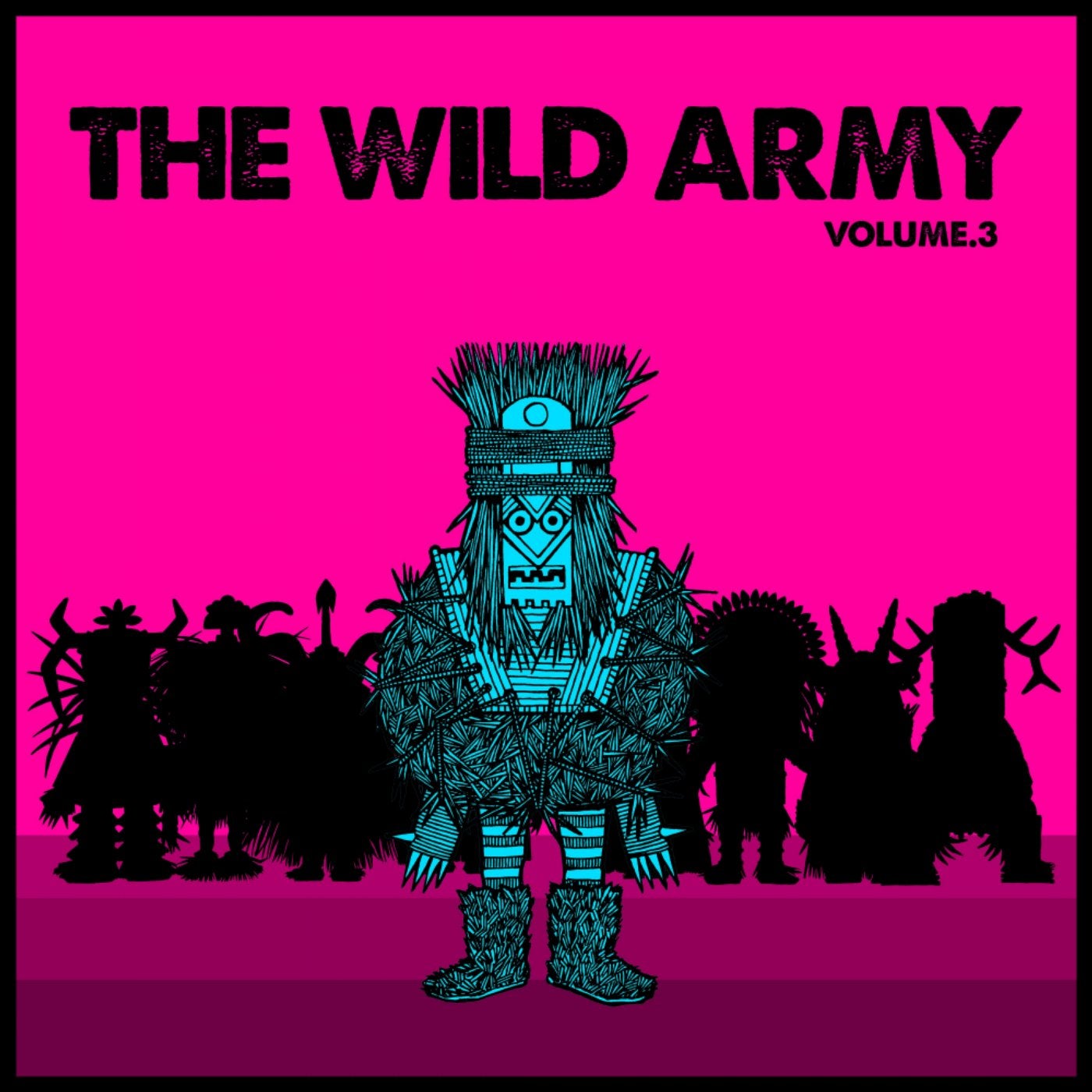 The Wild Army, Vol. 3
