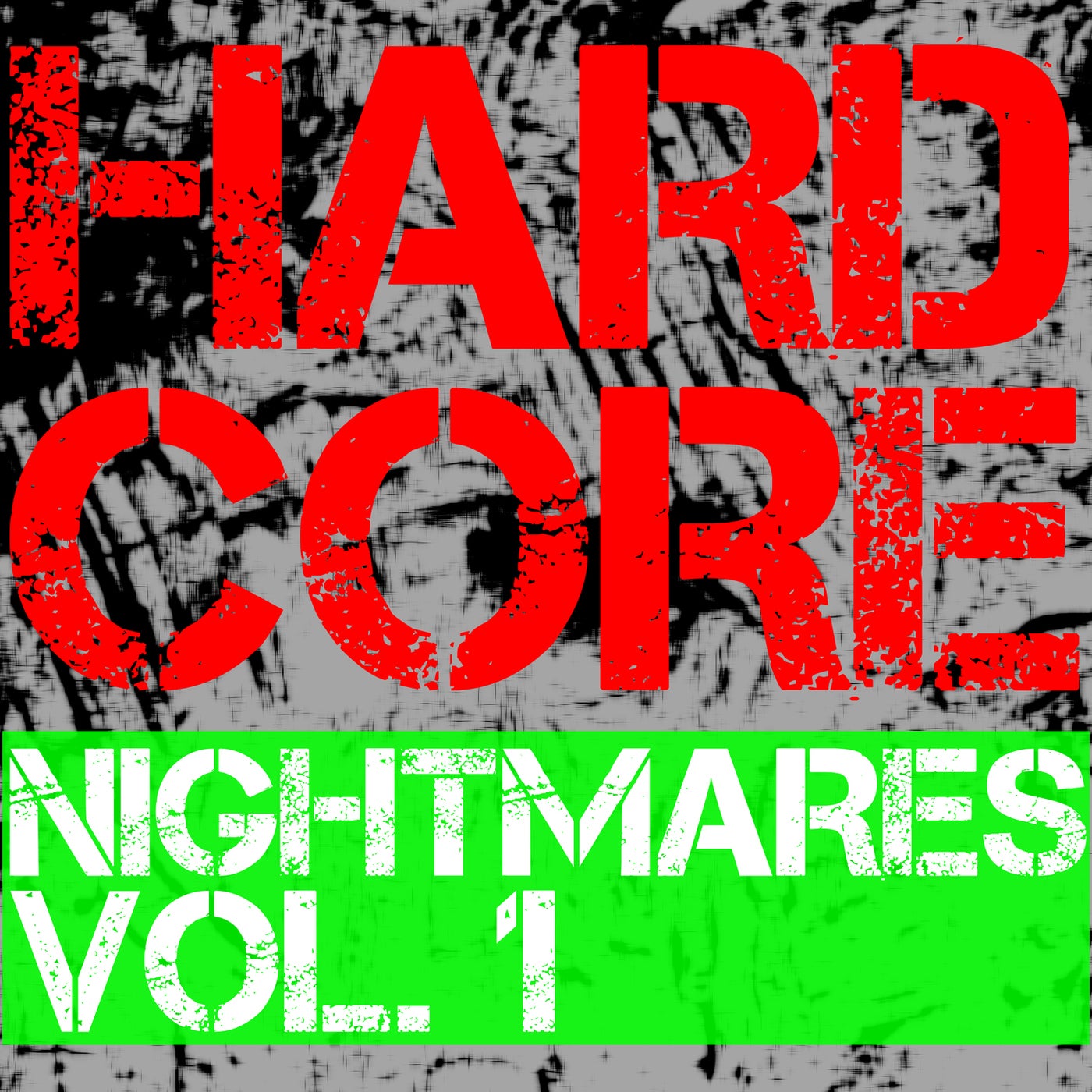 Hardcore Nightmares, Vol. 1