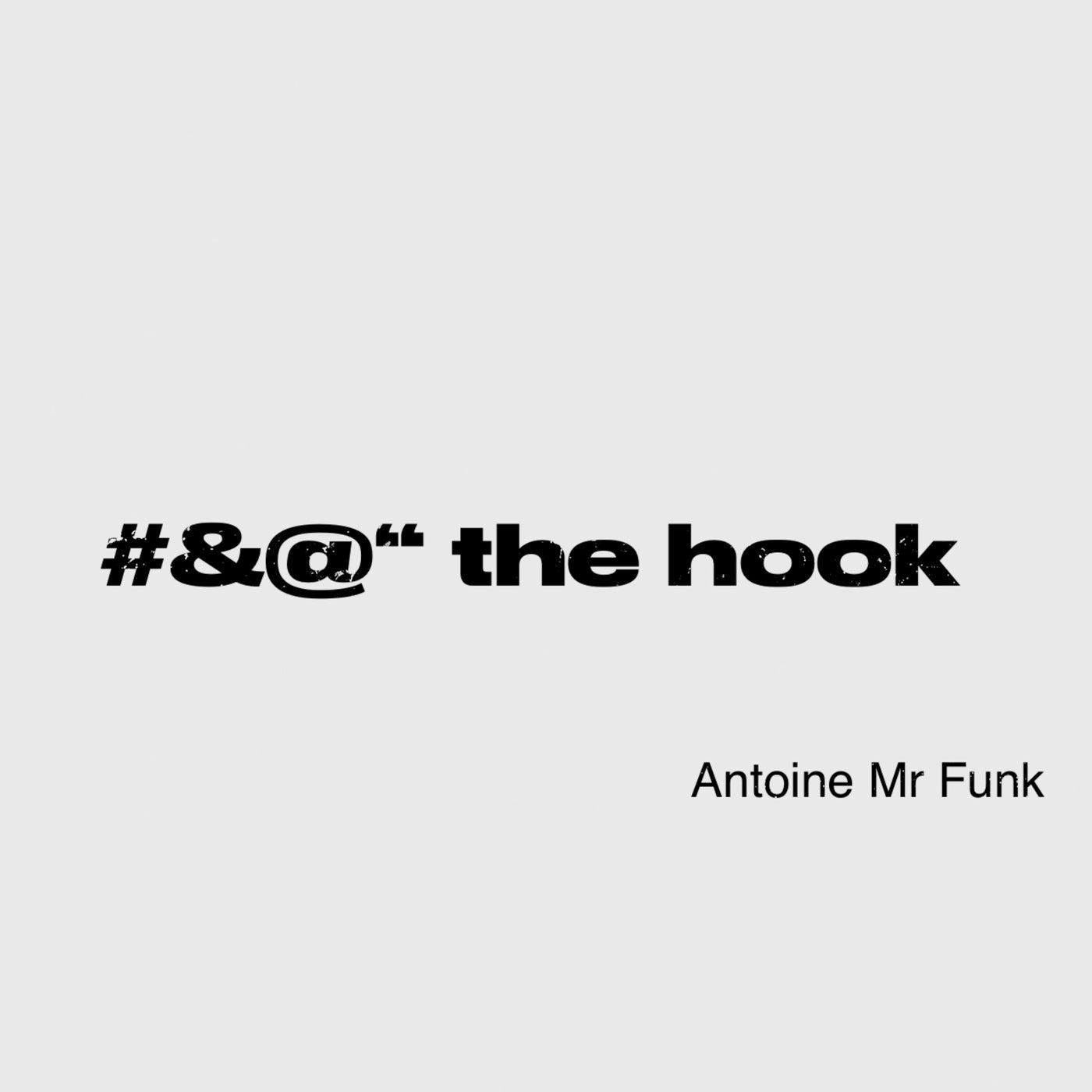 #&@" the Hook