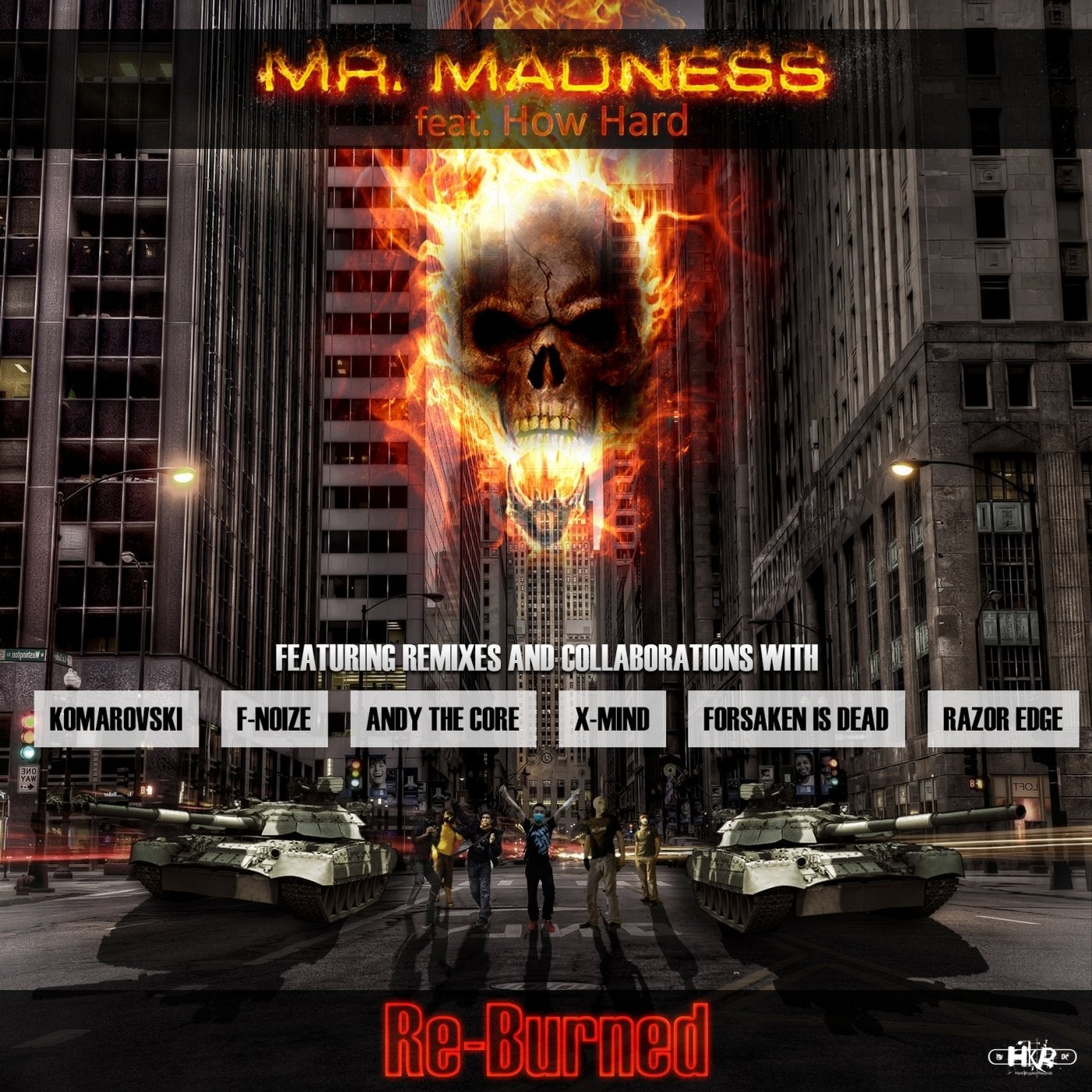 Re-Burned (feat. How Hard)