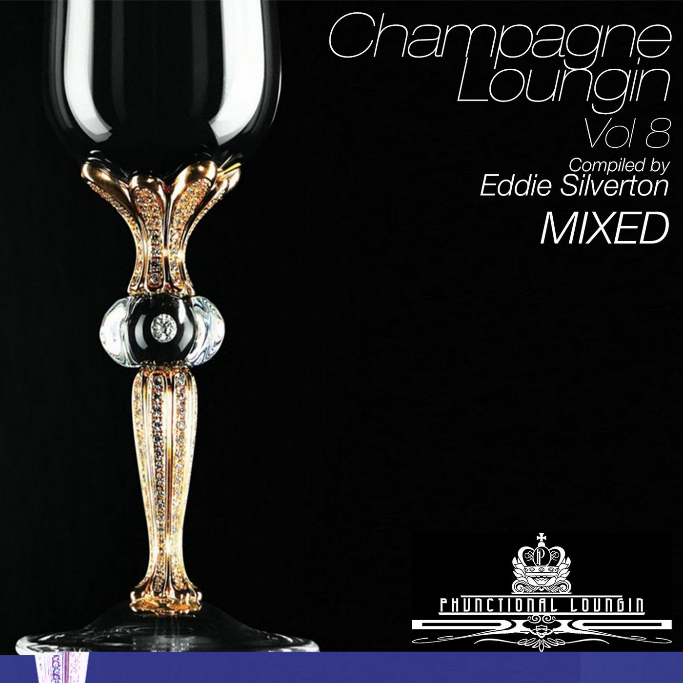 Champagne Loungin Vol 8 Mixed