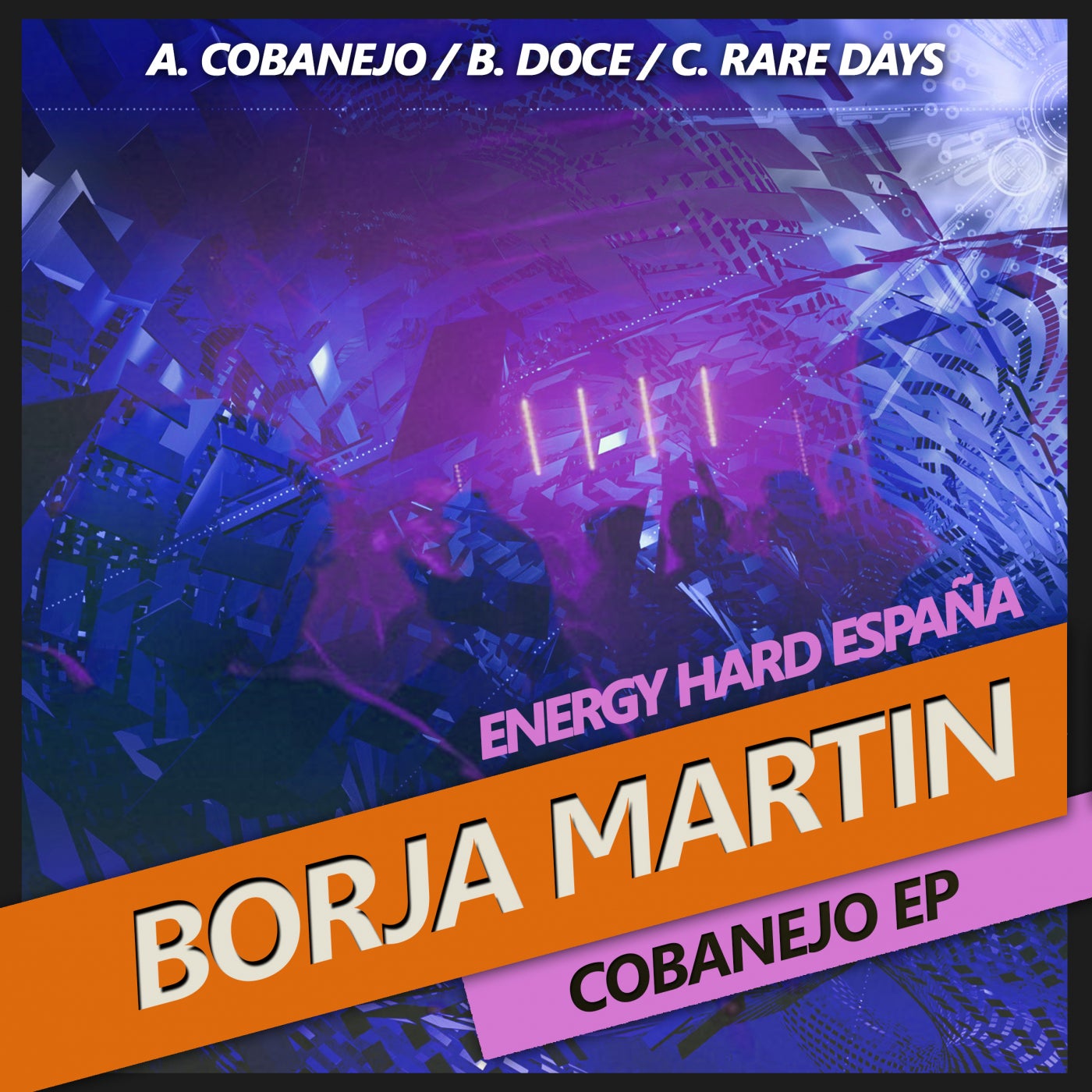 [EHE198] Borja Martin - Cobanejo EP 29d17ebd-d65a-4a82-86b7-2d6b5d765b6f
