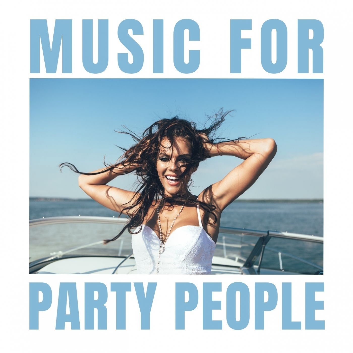 Music for Party People
