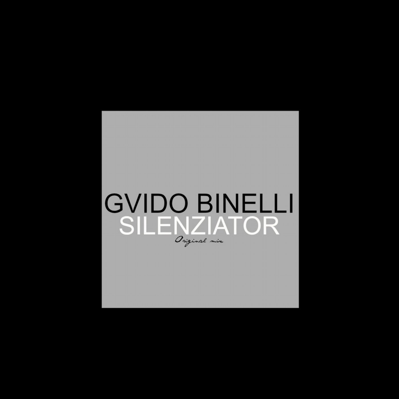 Silenziator (Original Mix)