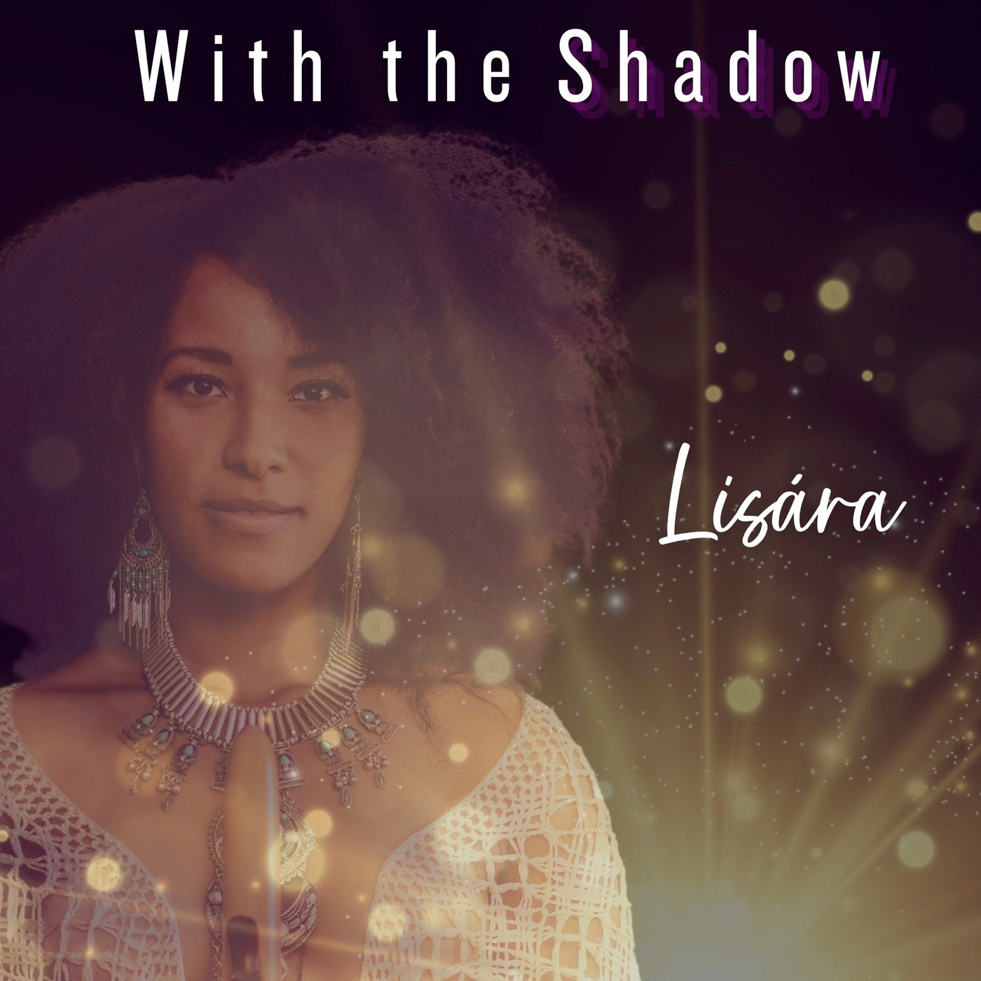 With the Shadow