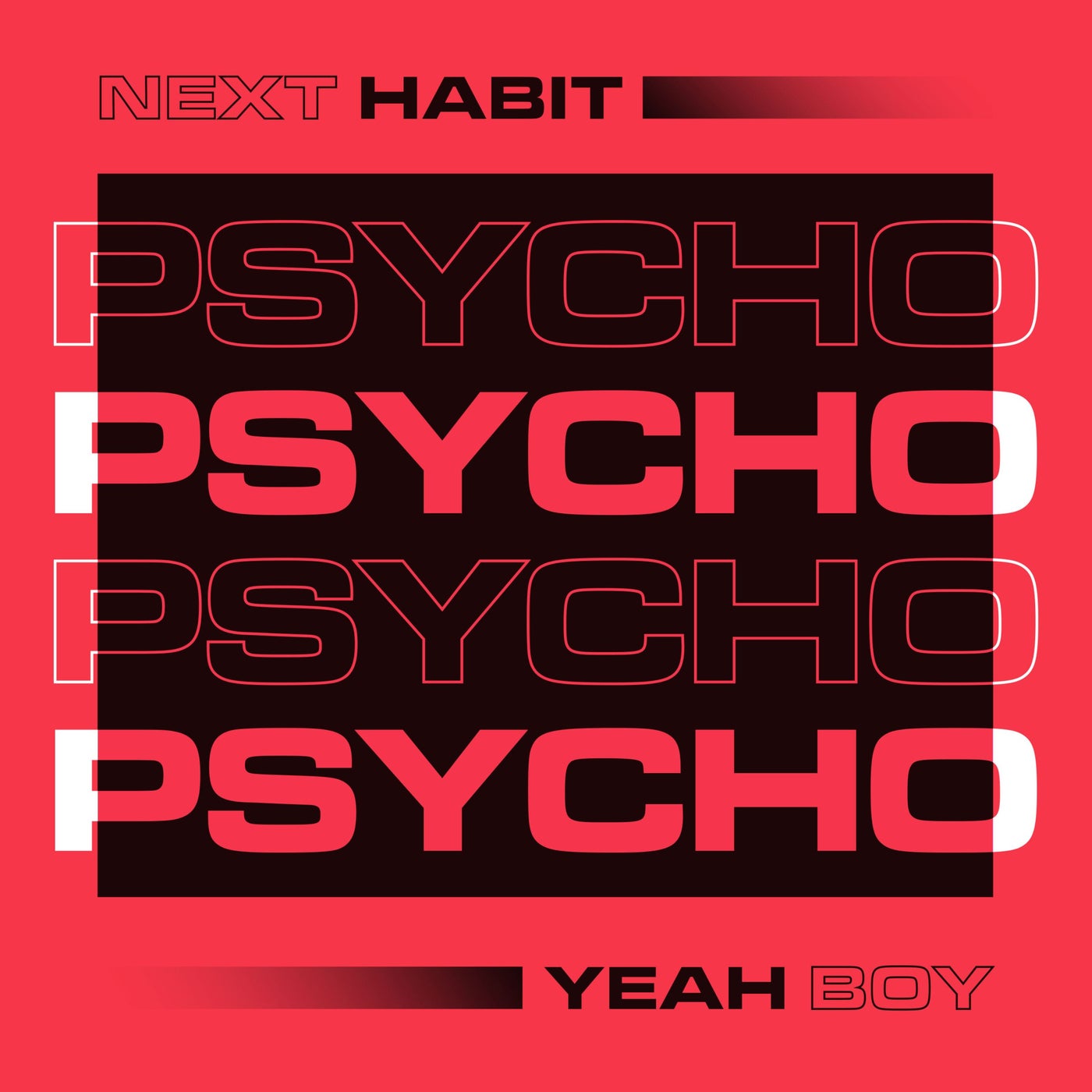 Psycho (Extended Mix)