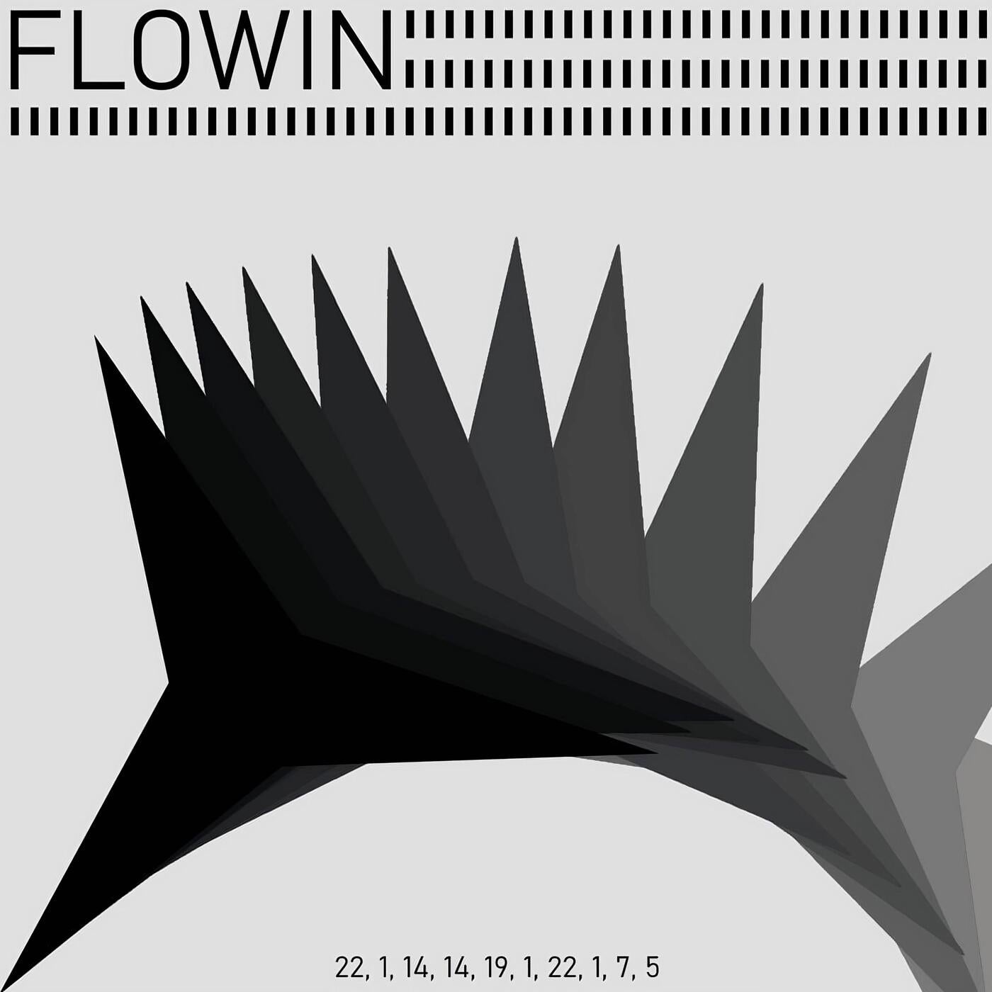 Flowin'