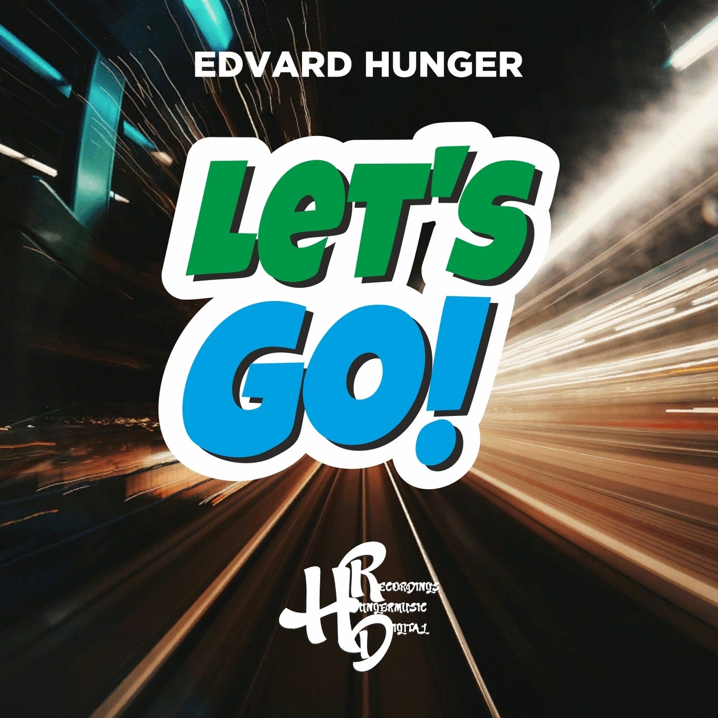 Edvard Hunger – Let’s Go!