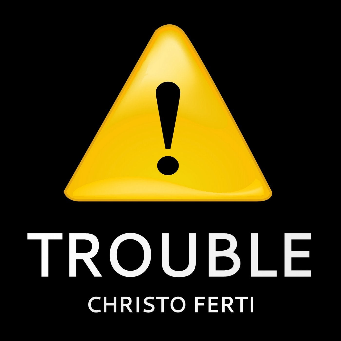 Trouble - Original