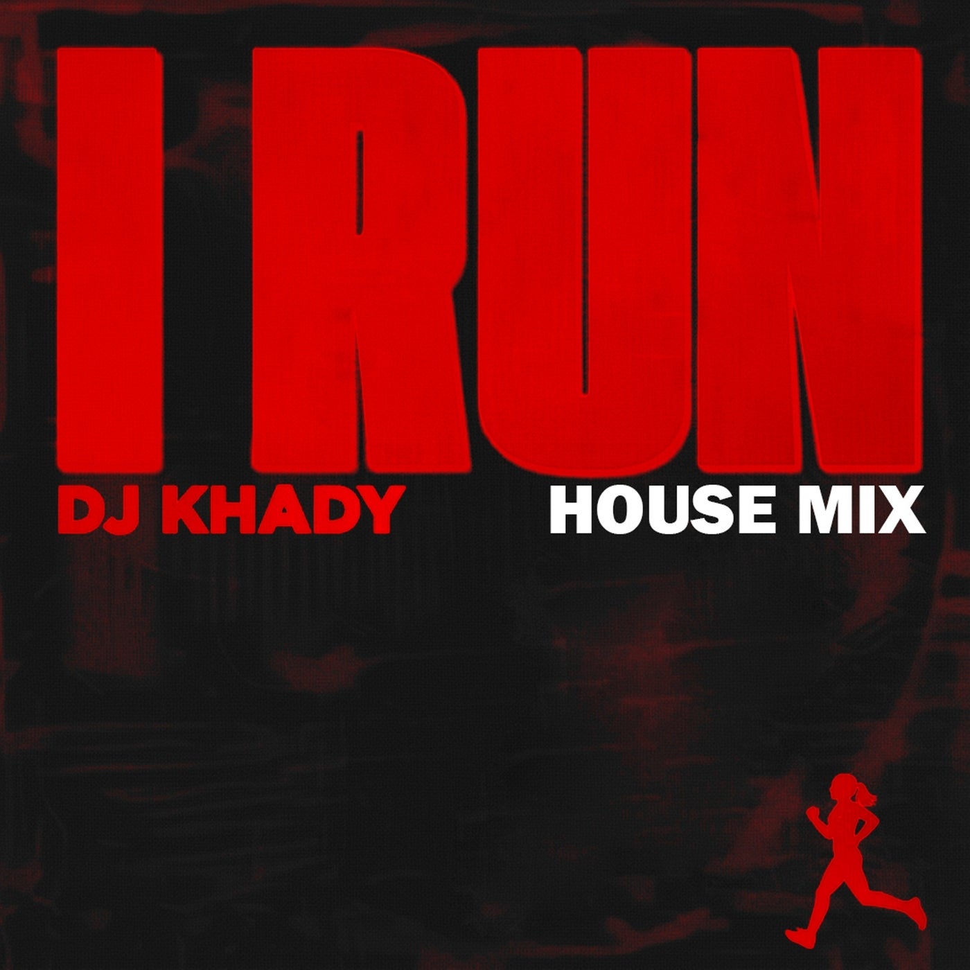 I Run (House Mix)