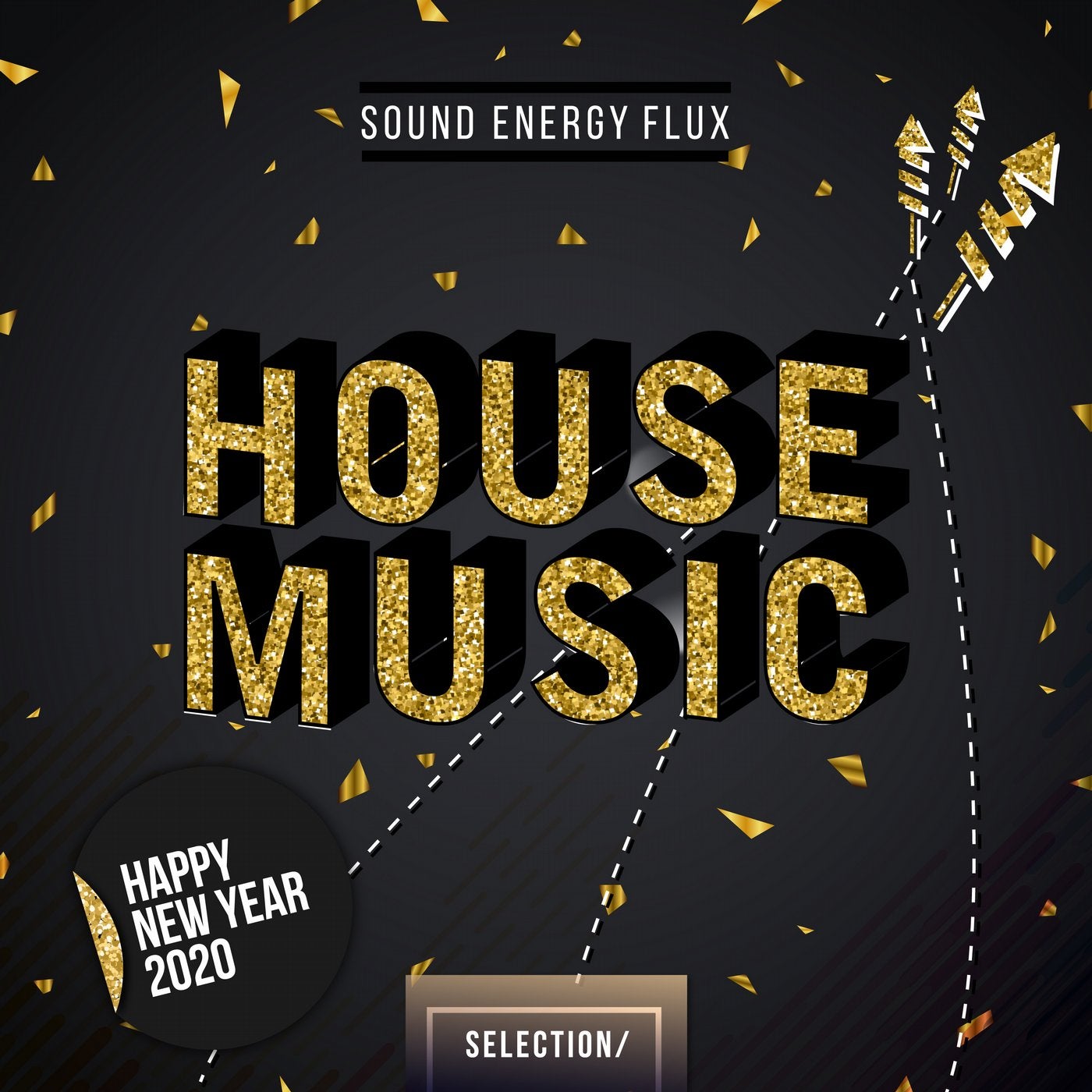 House Music Selection – Happy New Year 2020