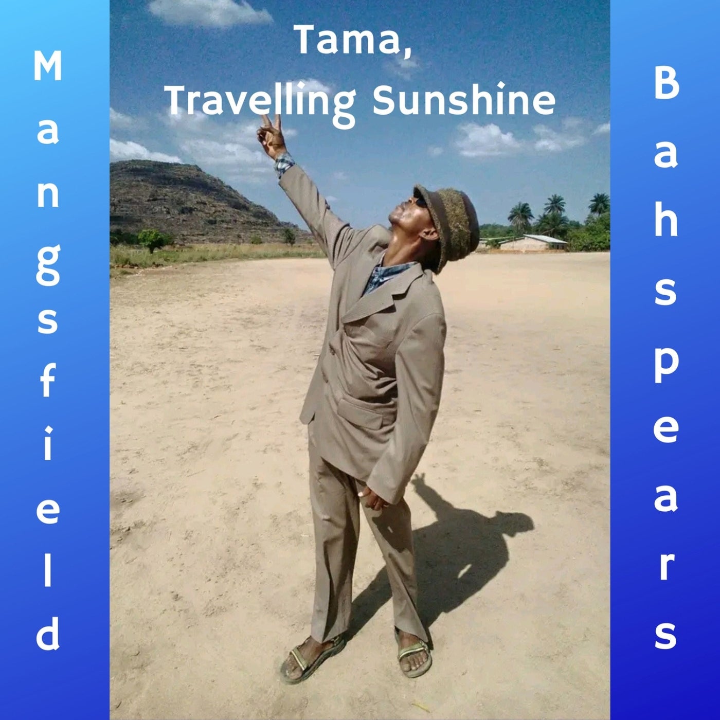 Tama, Travelling Sunshine