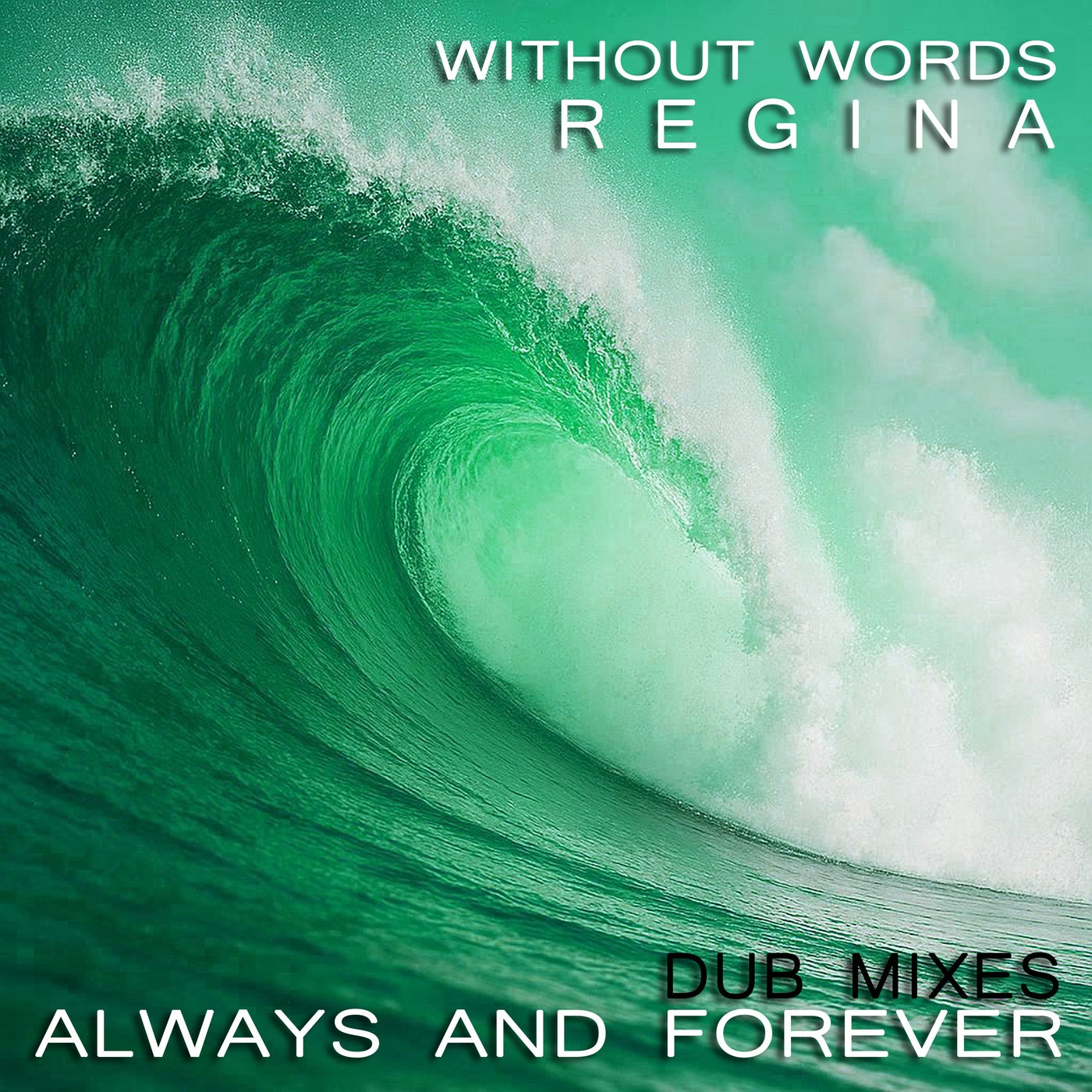 Always And Forever (Dub Mixes)