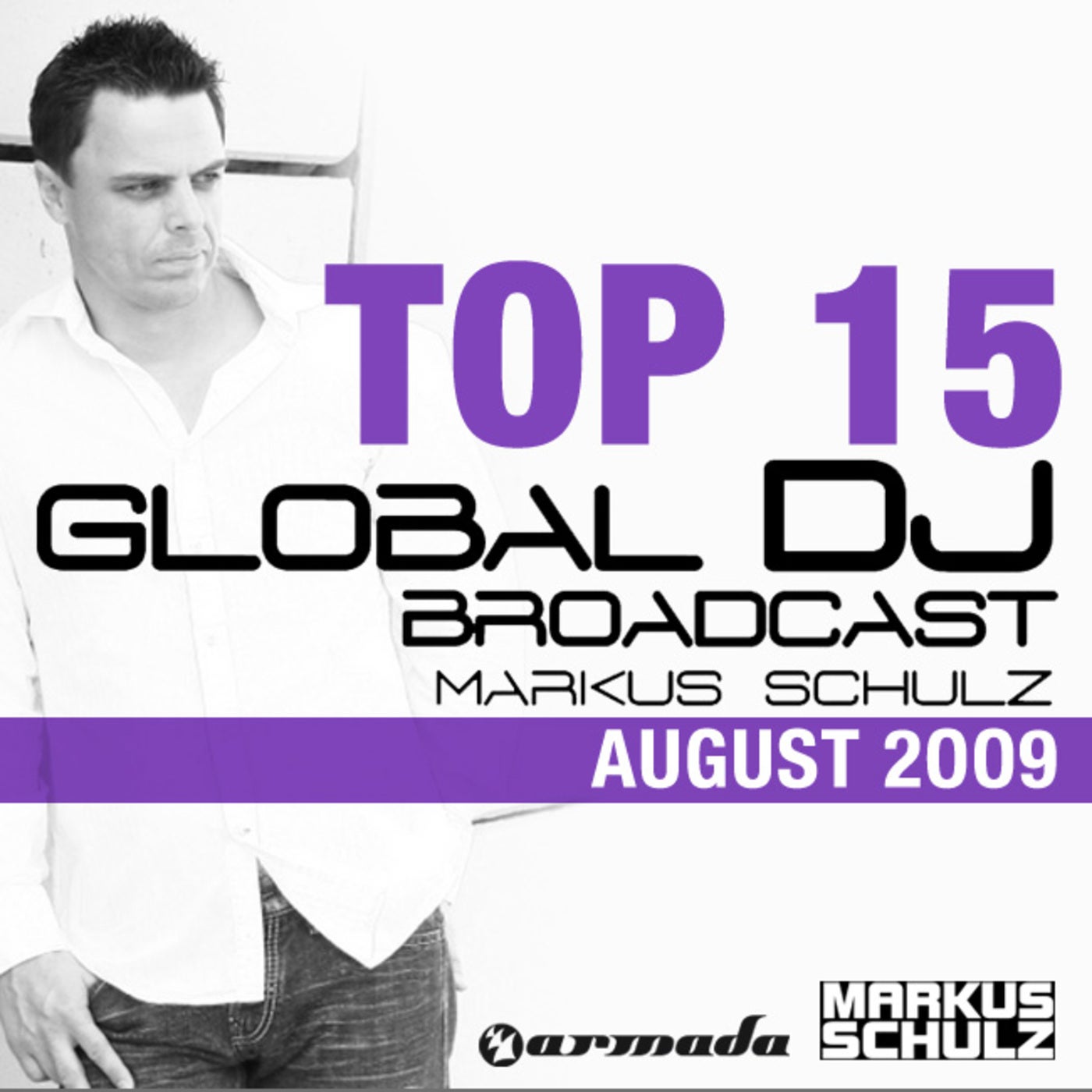 Global DJ Broadcast Top 15 - August 2009 - Inlcuding Classic Bonus Track