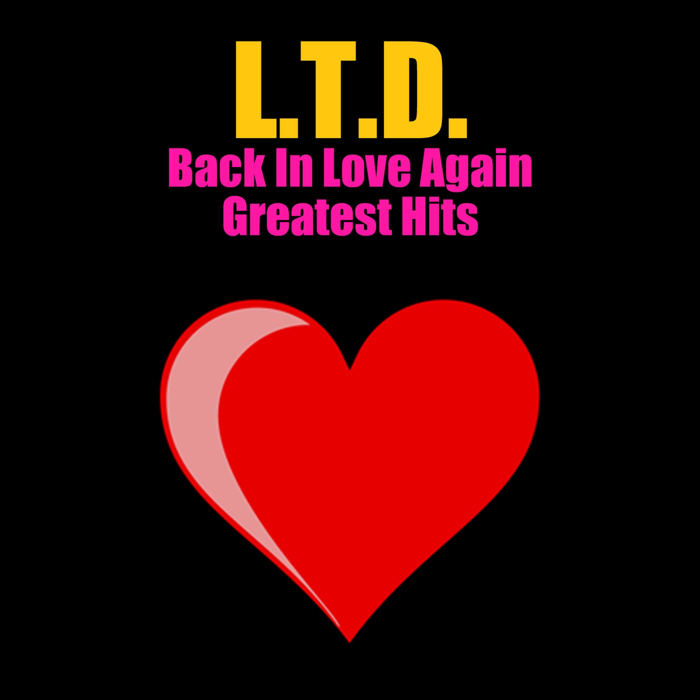Back In Love Again - Greatest Hits