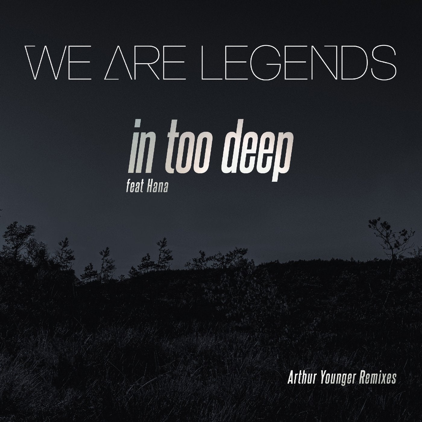 In Too Deep (Arthur Younger Remixes)