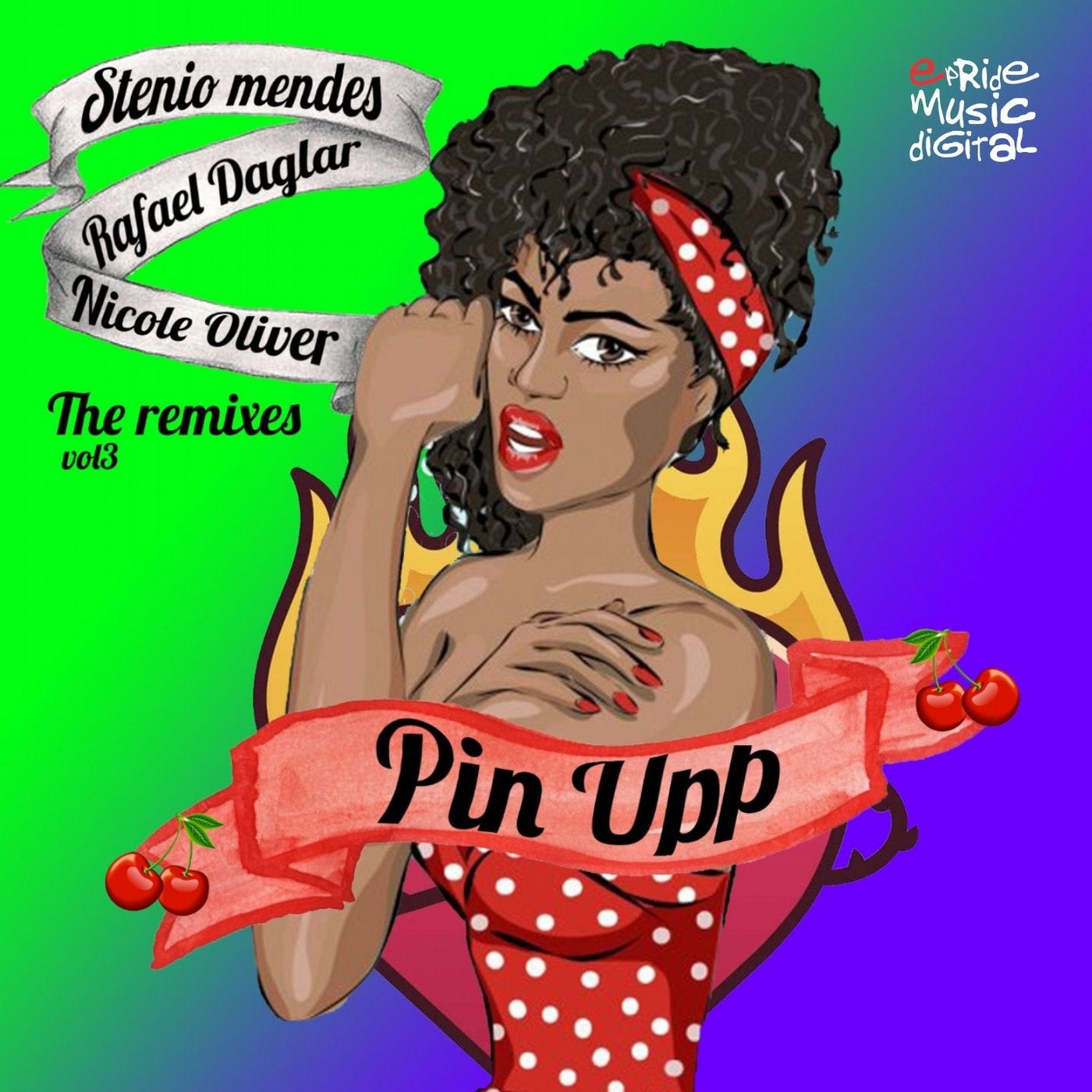 Pin Upp, Vol. 3 (feat. Nicole Oliver) [The Remixes]