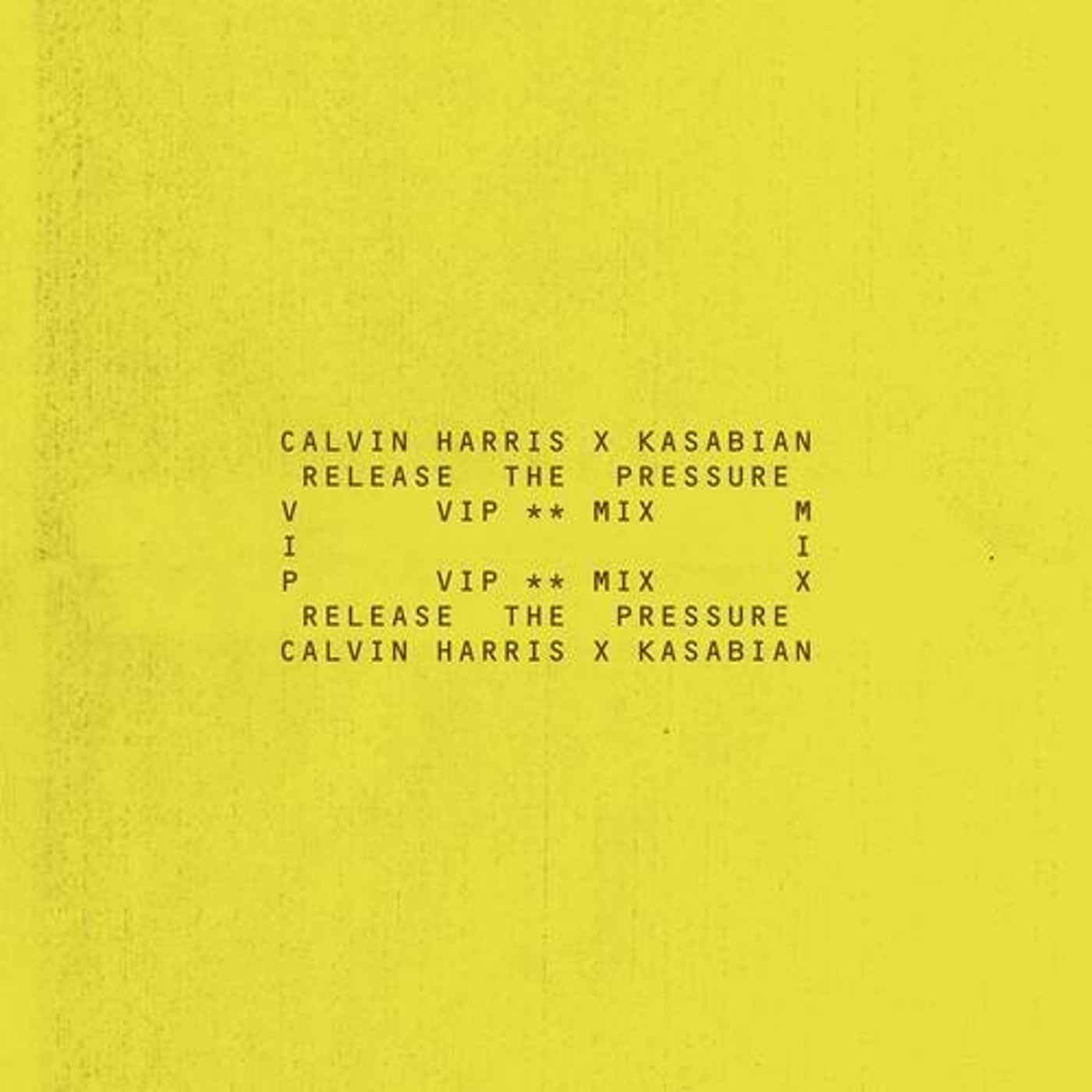 Release The Pressure (VIP Mix)