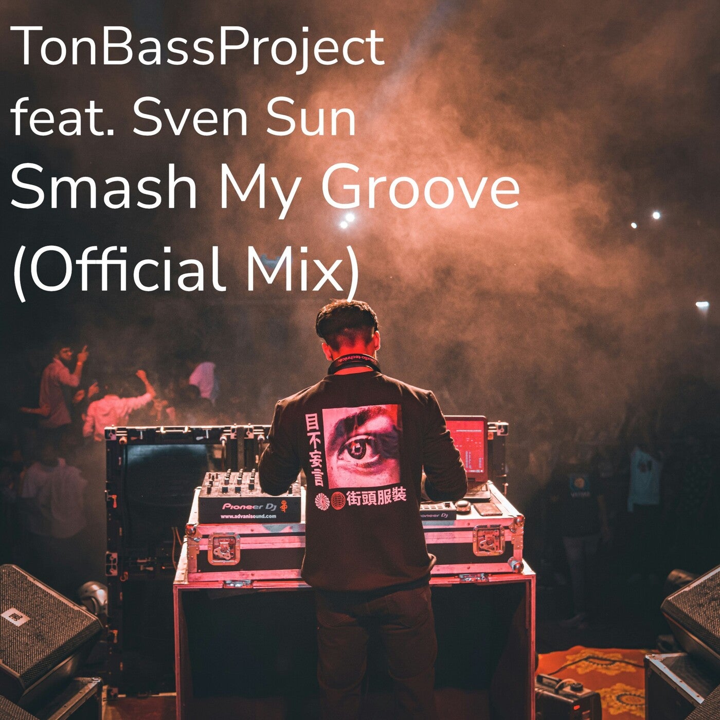 Smash My Groove (Official Mix)