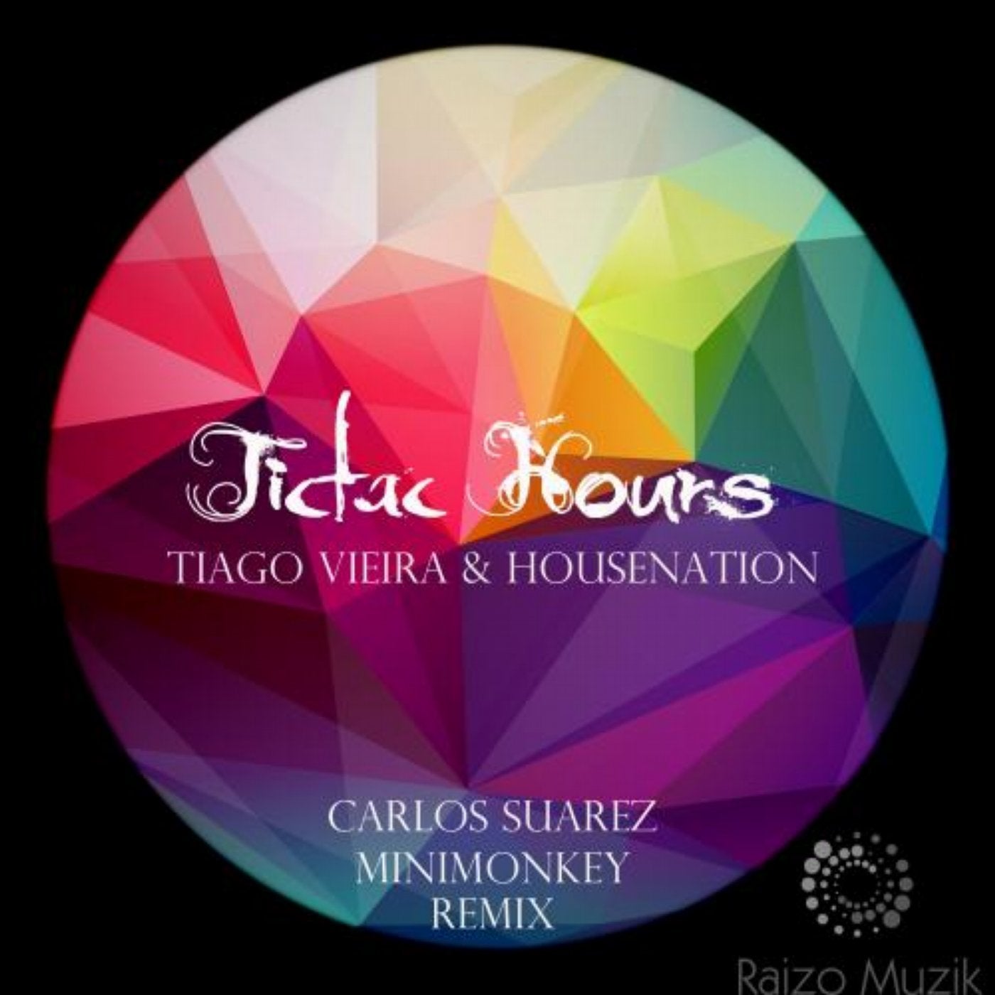 Tictac Hours Remixes